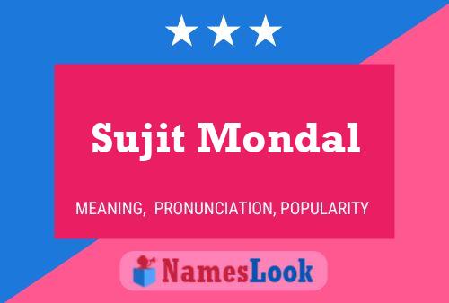 Affiche de nom Sujit Mondal