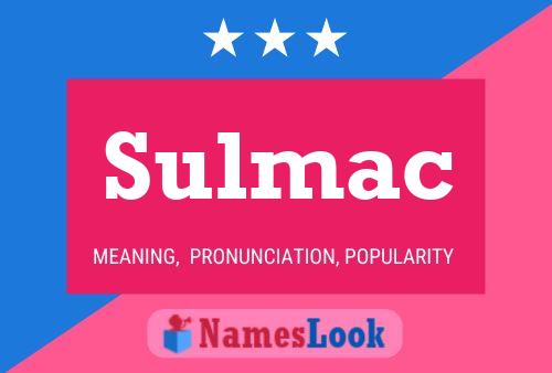 Affiche de nom Sulmac