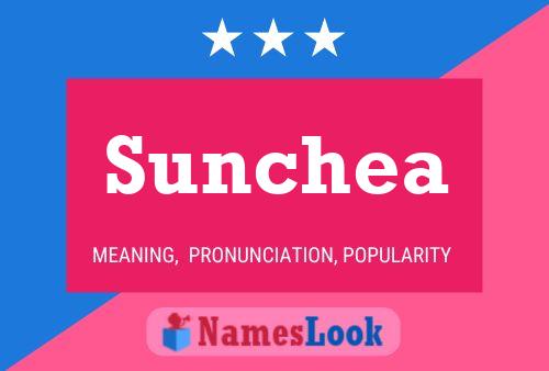 Affiche de nom Sunchea