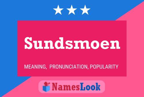 Affiche de nom Sundsmoen