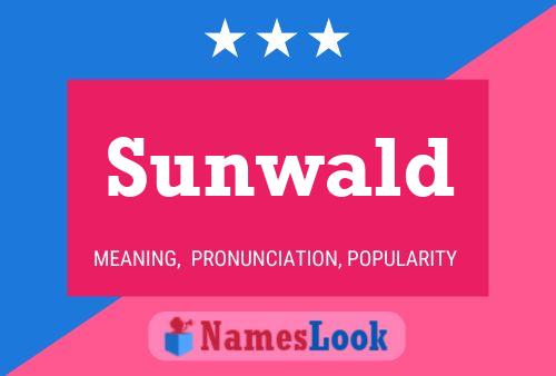 Affiche de nom Sunwald