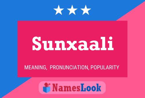 Affiche de nom Sunxaali