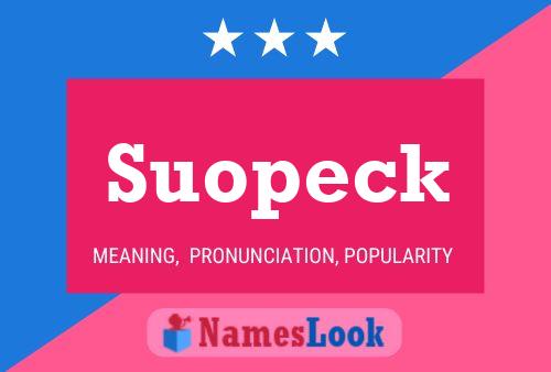 Affiche de nom Suopeck