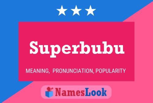 Affiche de nom Superbubu