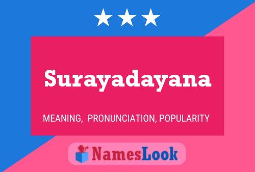 Affiche de nom Surayadayana