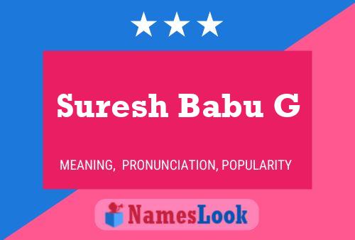 Affiche de nom Suresh Babu G