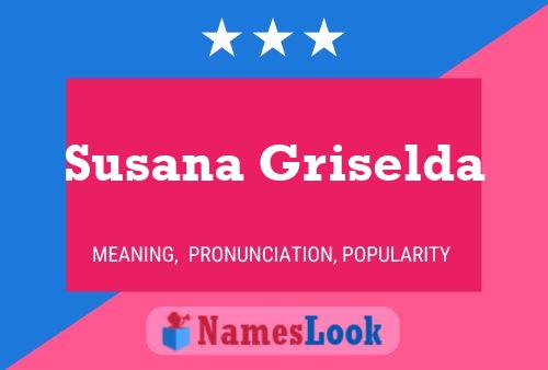 Affiche de nom Susana Griselda