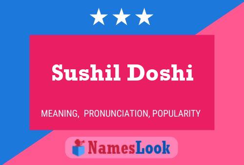 Affiche de nom Sushil Doshi