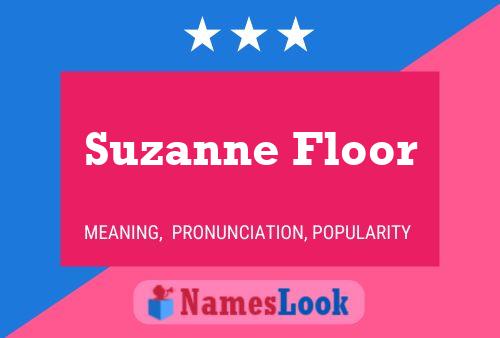 Affiche de nom Suzanne Floor