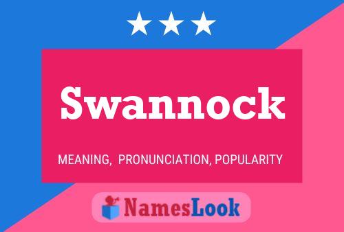 Affiche de nom Swannock