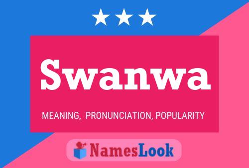 Affiche de nom Swanwa