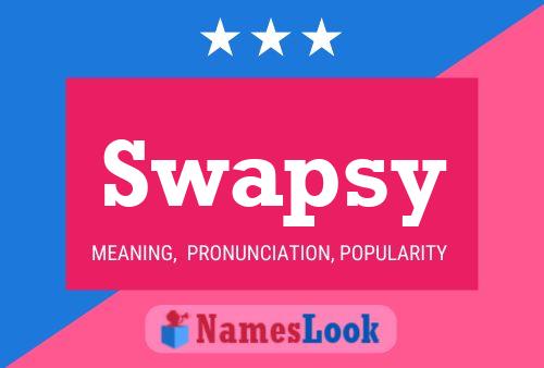 Affiche de nom Swapsy