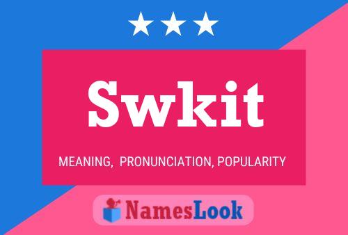 Affiche de nom Swkit