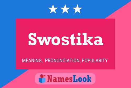 Affiche de nom Swostika