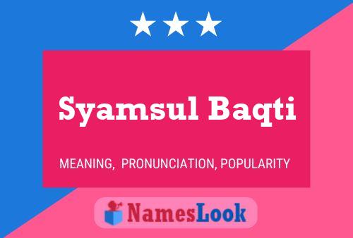 Affiche de nom Syamsul Baqti