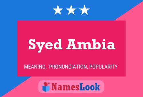 Affiche de nom Syed Ambia