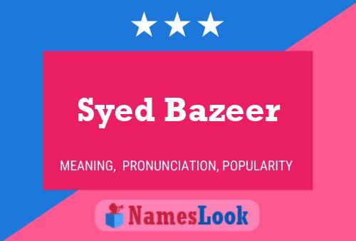 Affiche de nom Syed Bazeer