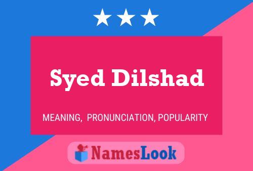 Affiche de nom Syed Dilshad