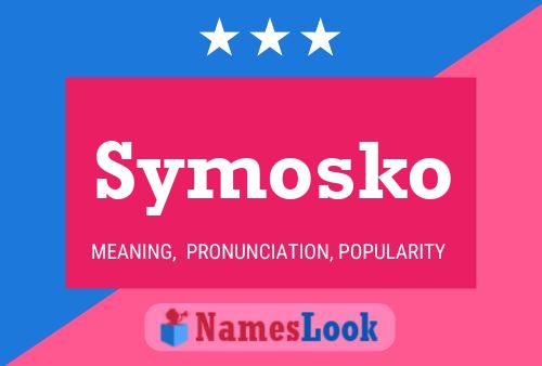 Affiche de nom Symosko