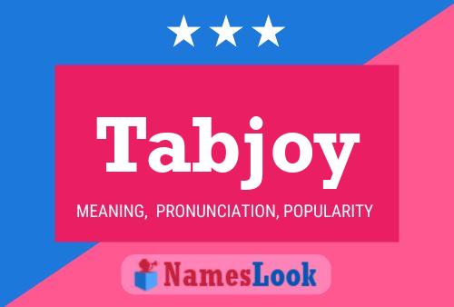 Affiche de nom Tabjoy