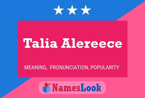 Affiche de nom Talia Alereece