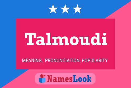 Affiche de nom Talmoudi