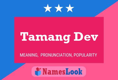 Affiche de nom Tamang Dev