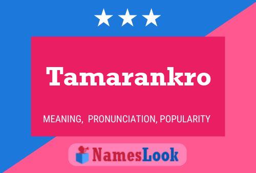 Affiche de nom Tamarankro