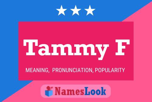 Affiche de nom Tammy F