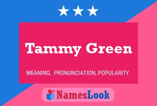 Affiche de nom Tammy Green