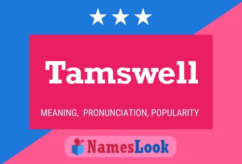 Affiche de nom Tamswell