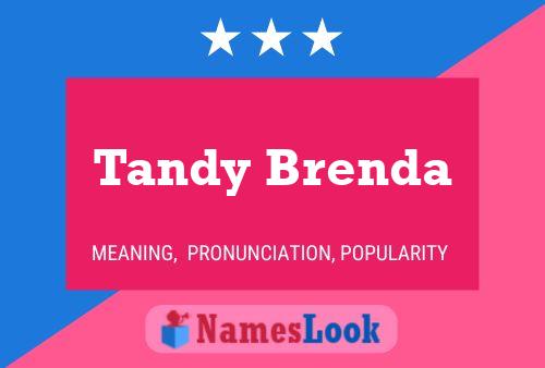 Affiche de nom Tandy Brenda