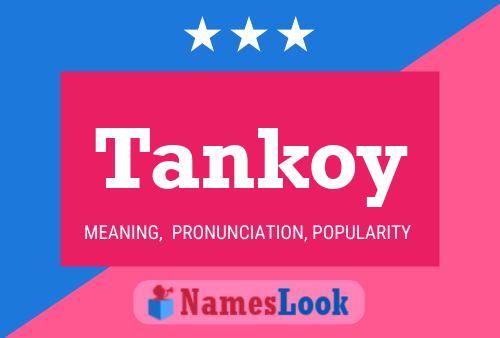 Affiche de nom Tankoy