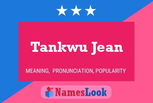 Affiche de nom Tankwu Jean