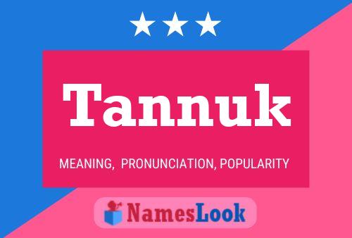 Affiche de nom Tannuk