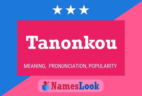 Affiche de nom Tanonkou