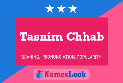 Affiche de nom Tasnim Chhab