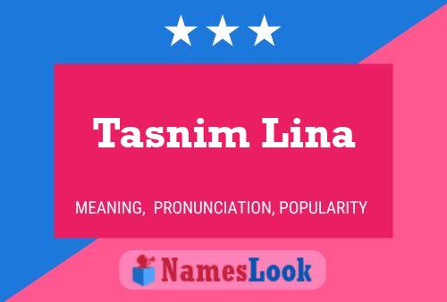 Affiche de nom Tasnim Lina