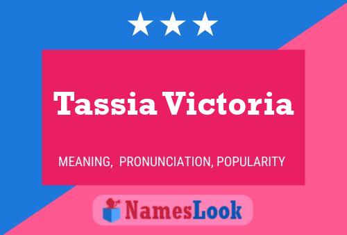 Affiche de nom Tassia Victoria