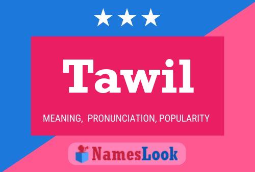 Affiche de nom Tawil