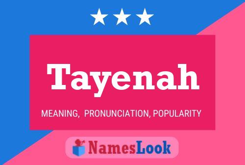 Affiche de nom Tayenah