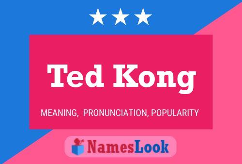 Affiche de nom Ted Kong