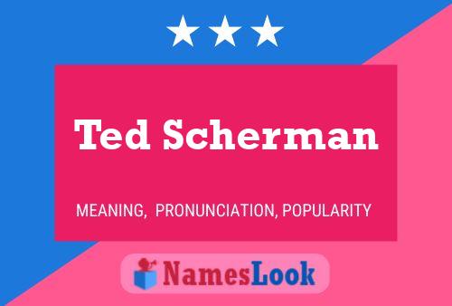 Affiche de nom Ted Scherman