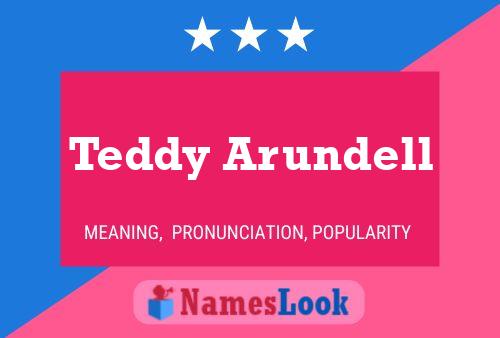 Affiche de nom Teddy Arundell