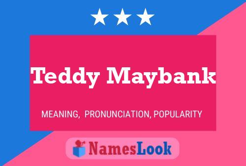 Affiche de nom Teddy Maybank