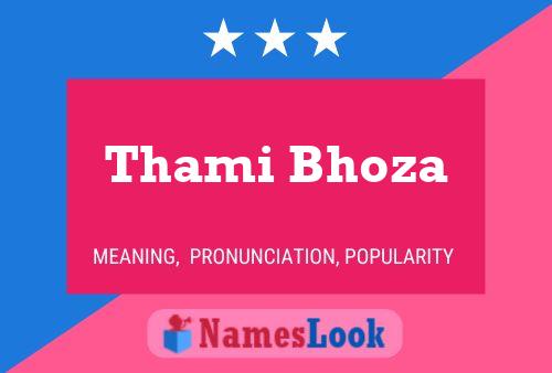 Affiche de nom Thami Bhoza