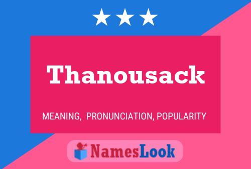 Affiche de nom Thanousack