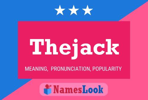 Affiche de nom Thejack