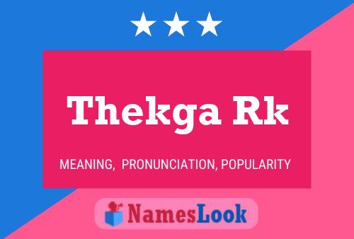 Affiche de nom Thekga Rk