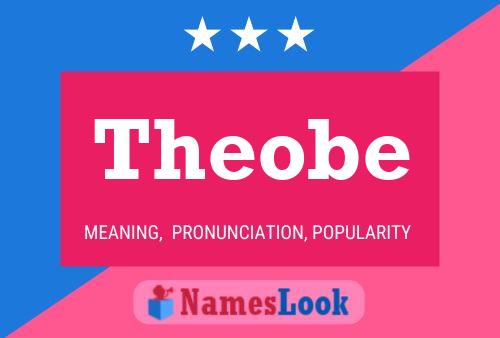 Affiche de nom Theobe